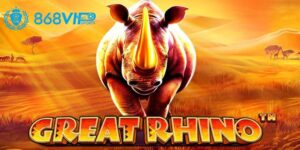 Nổ Hũ Great Rhino 868vip - Hành Trình Săn Hũ Không Thể Bỏ Lỡ